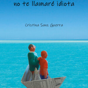 No me llames loco, no te llamaré idiota