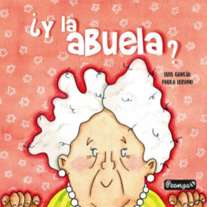 ¿Y LA ABUELA