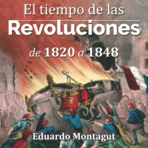 GuíaBurros El tiempo de las Revoluciones