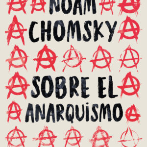 Sobre el anarquismo