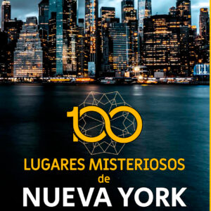 100 lugares misteriosos de Nueva York