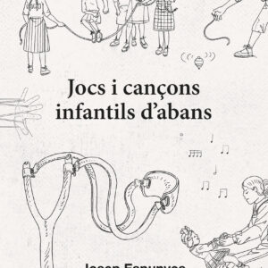 Jocs i cançons infantils d'abans