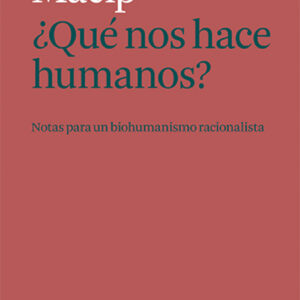 ¿Que nos hace humanos?