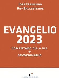 EVANGELIO 2023 COMENTADO DIA A DIA + DEVOCIONARIO