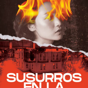 SUSURROS EN LA OSCURIDAD