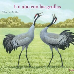 Un año con las grullas