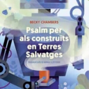 PSALM PER ALS CONSTRUÏTS EN TERRES SALVATGES