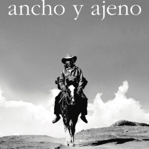 El mundo es ancho y ajeno