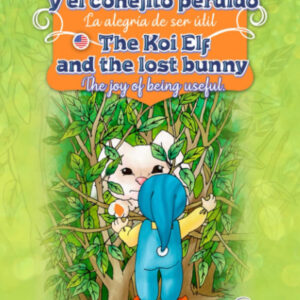 DUENDE KOI Y EL CONEJITO PERDIDO EL