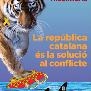 REPÚBLICA CATALANA ÉS LA SOLUCIÓ AL CONFLICTE, LA
