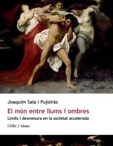 El món entre llums i ombres