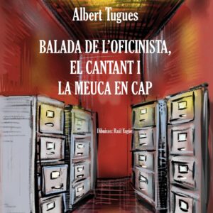 BALADA DE L'OFICINISTA, EL CANTANT I LA MEUCA EN CAP