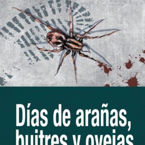 DÍA DE ARAÑAS, BUITRES Y OVEJAS