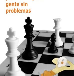 PROBLEMAS PARA GENTE SIN PROBLEMAS
