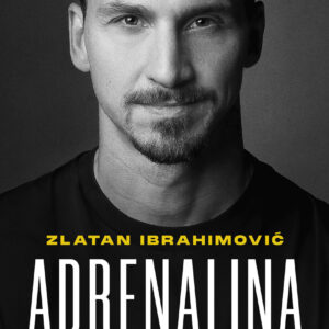 Adrenalina. Mis historias jamás contadas