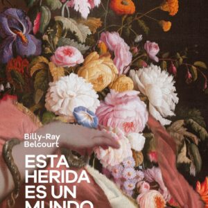 Esta herida es un mundo