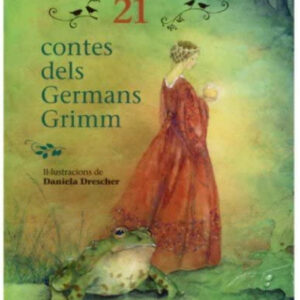 21 CONTES DELS GERMANS GRIMM 2 EDICIO