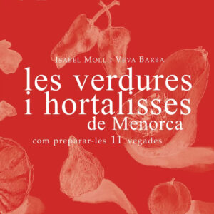 Les verdures i hortalisses de Menorca, com prepara-les 11 ve
