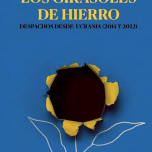 LOS GIRASOLES DE HIERRO