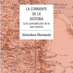 LA CORRIENTE DE LA HISTORIA