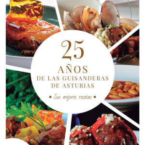 Veinticinco años de las Guisanderas de Asturias