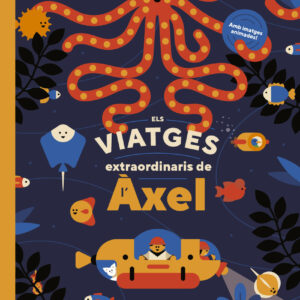 Els viatges extraordinaris de l'Àxel