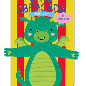 Fes-me una abraçada petit drac de Sant Jordi