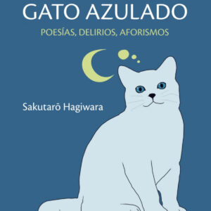 SUEÑOS DE UN GATO AZULADO