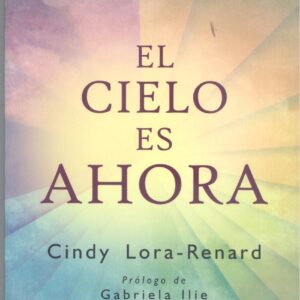 EL CIELO ES AHORA