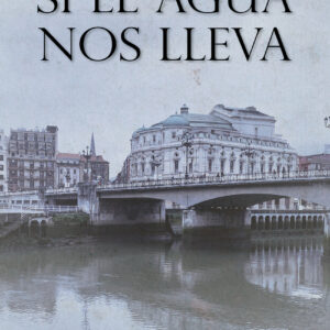 Si el agua nos lleva