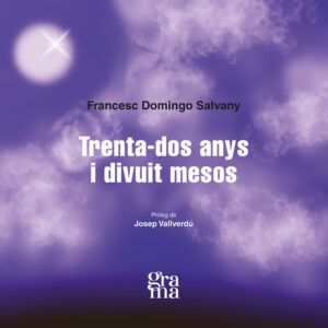 Trenta-dos anys i divuit mesos