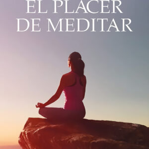 El placer de meditar
