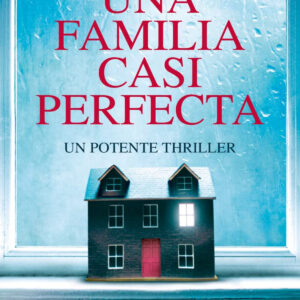 Una familia casi perfecta