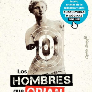 Los hombres que odian a las mujeres