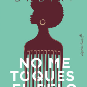 No me toques el pelo