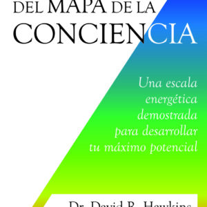 LA EXPLICACIÓN DEL MAPA DE LA CONCIENCIA