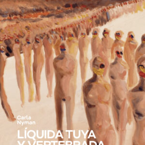 Líquida tuya y vertebrada