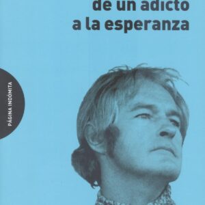 Confesiones de un adicto a la esperanza