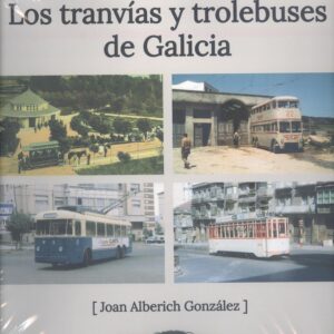 Tranvias y trolebuses de galicia