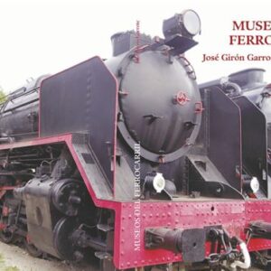 MUSEOS DEL FERRoCARRIL
