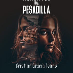 Nunca fue una pesadilla