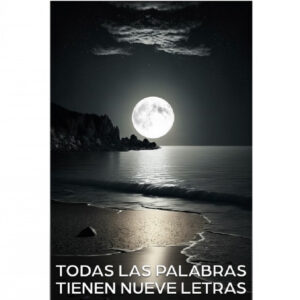 Todas las palabras tienen nueve letras