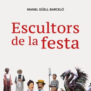 ESCULTORS DE LA FESTA