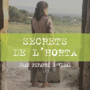 SECRETS DE L'HORTA