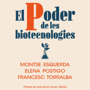 El poder de les biotecnologies