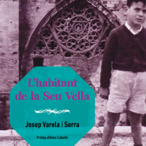 L'habitant de la Seu Vella