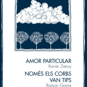 Amor particular / Només els corbs van tips