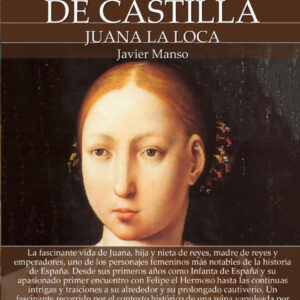 Breve historia de Juana I de Castilla