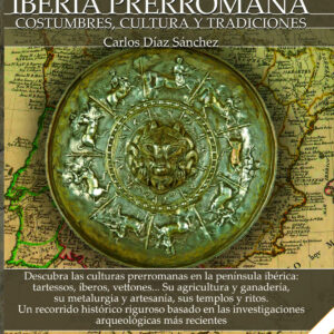Breve historia de la vida cotidiana de la Iberia prerromana