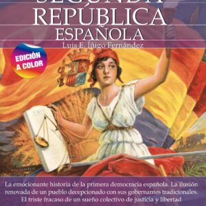 Breve historia de la Segunda República española N.E. color